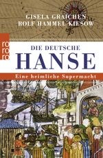 Die Deutsche Hanse Cover des Buches Die Deutsche Hanse (ISBN: 9783499627866)