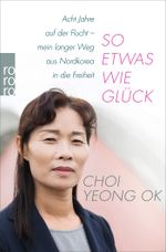 So etwas wie Glück Cover des Buches So etwas wie Glück (ISBN: 9783499629280)