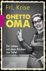 Ghetto-Oma Cover des Buches Ghetto-Oma (ISBN: 9783499629983)