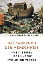 Das Tagebuch der Menschheit Cover des Buches Das Tagebuch der Menschheit (ISBN: 9783499631337)