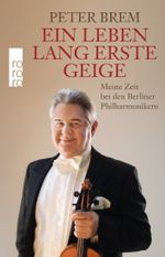 Ein Leben lang erste Geige Cover des Buches Ein Leben lang erste Geige (ISBN: 9783499631412)
