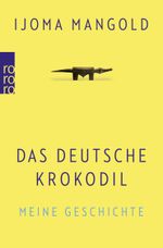 Das deutsche Krokodil Cover des Buches Das deutsche Krokodil (ISBN: 9783499632167)
