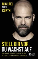 Stell dir vor, du wachst auf Cover des Buches Stell dir vor, du wachst auf (ISBN: 9783499633669)