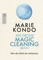 Das große Magic-Cleaning-Buch Cover des Buches Das große Magic-Cleaning-Buch (ISBN: 9783499633812)