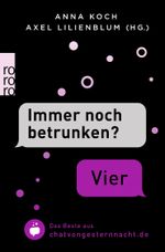 "Immer noch betrunken?" - "Vier" Cover des Buches "Immer noch betrunken?" - "Vier" (ISBN: 9783499633898)
