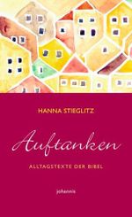 Auftanken: Alltagstexte der Bibel (TELOS - Taschenbücher) Cover des Buches Auftanken: Alltagstexte der Bibel (TELOS - Taschenbücher) (ISBN: 9783501015674)