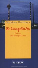 Die Evangelikalen: Fakten und Perspektiven Cover des Buches Die Evangelikalen: Fakten und Perspektiven (ISBN: 9783501052549)