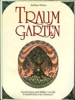 Traumgarten. Die Wiederkehr des Schönen Cover des Buches Traumgarten. Die Wiederkehr des Schönen (ISBN: 9783502118374)
