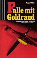 Falle mit Goldrand Cover des Buches Falle mit Goldrand (ISBN: 9783502511250)