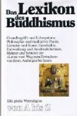 Das Lexikon des Buddhismus - Grundbegriffe und Lehrsysteme, Philosophie und meditative Praxis Cover des Buches Das Lexikon des Buddhismus - Grundbegriffe und Lehrsysteme, Philosophie und meditative Praxis (ISBN: 9783502674054)