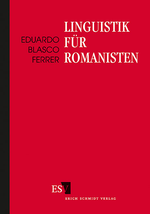 Linguistik für Romanisten: Grundbegriffe im Zusammenhang Cover des Buches Linguistik für Romanisten: Grundbegriffe im Zusammenhang (ISBN: 9783503037155)