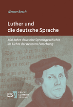 Luther und die deutsche Sprache Cover des Buches Luther und die deutsche Sprache (ISBN: 9783503155224)