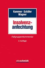 Insolvenzanfechtung: Fallgruppenkommentar Cover des Buches Insolvenzanfechtung: Fallgruppenkommentar (ISBN: 9783504430115)