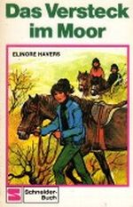 Das Versteck im Moor Cover des Buches Das Versteck im Moor (ISBN: 9783505072772)