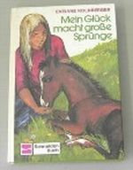 Mein Glück macht große Sprünge Cover des Buches Mein Glück macht große Sprünge (ISBN: 9783505047855)