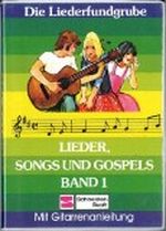 Liederfundgrube Cover des Buches Liederfundgrube (ISBN: 9783505078934)