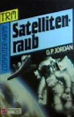 Computer- Krimi TRM V. Satellitenraub Cover des Buches Computer- Krimi TRM V. Satellitenraub (ISBN: 9783505093883)