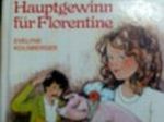 Hauptgewinn für Florentine (schneider-miniBuch) Cover des Buches Hauptgewinn für Florentine (schneider-miniBuch) (ISBN: 9783505095481)