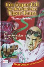 Tiger-Team Superfall, Band 01 Cover des Buches Tiger-Team Superfall, Band 01 (ISBN: 9783505112287)
