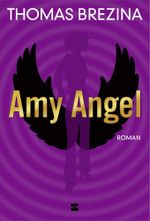 Amy Angel Cover des Buches Amy Angel (ISBN: 9783505123764)