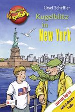 Kommissar Kugelblitz - Kugelblitz in New York Cover des Buches Kommissar Kugelblitz - Kugelblitz in New York (ISBN: 9783505127694)