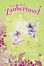 Feenschule Zauberinsel, Band 04 Cover des Buches Feenschule Zauberinsel, Band 04 (ISBN: 9783505129216)