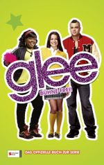 Glee, Band 02 Cover des Buches Glee, Band 02 (ISBN: 9783505129292)