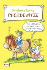 Wieherstarke Pferdewitze Cover des Buches Wieherstarke Pferdewitze (ISBN: 9783505129476)