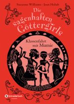 Die sagenhaften Göttergirls - Klassenfahrt mit Mumie Cover des Buches Die sagenhaften Göttergirls - Klassenfahrt mit Mumie (ISBN: 9783505130489)