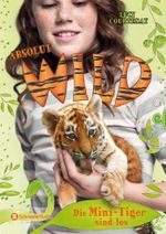 Absolut WILD, Band 01 Cover des Buches Absolut WILD, Band 01 (ISBN: 9783505132681)