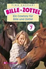 Bille und Zottel Bd. 07 - Ein Cowboy für Bille und Zottel Cover des Buches Bille und Zottel Bd. 07 - Ein Cowboy für Bille und Zottel (ISBN: 9783505134487)