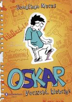 Oskar - Vorsicht, klebrig! Cover des Buches Oskar - Vorsicht, klebrig! (ISBN: 9783505134753)