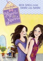 Kein Spaß ohne Hanni und Nanni Cover des Buches Kein Spaß ohne Hanni und Nanni (ISBN: 9783505137792)