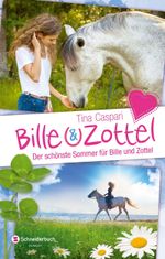 Bille und Zottel - Der schönste Sommer für Bille und Zottel Cover des Buches Bille und Zottel - Der schönste Sommer für Bille und Zottel (ISBN: 9783505138089)