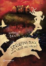 Serafina Black und die Tiere der Nacht Cover des Buches Serafina Black und die Tiere der Nacht (ISBN: 9783505139345)