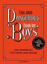 Das neue Dangerous Book for Boys Cover des Buches Das neue Dangerous Book for Boys (ISBN: 9783505144264)