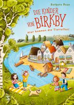 Die Kinder von Birkby. Hier kommen die Tierretter! (Band 1) Cover des Buches Die Kinder von Birkby. Hier kommen die Tierretter! (Band 1) (ISBN: 9783505151750)