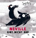 Neville gibt nicht auf Cover des Buches Neville gibt nicht auf (ISBN: 9783505153198)