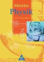 Metzler Physik Sekundarstufe II Cover des Buches Metzler Physik Sekundarstufe II (ISBN: 9783507107007)