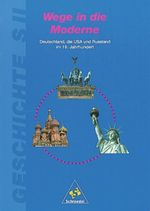 Geschichte - Sekundarstufe II / Wege in die Moderne Cover des Buches Geschichte - Sekundarstufe II / Wege in die Moderne (ISBN: 9783507349124)