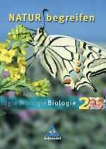 Natur begreifen Biologie - Ausgabe 2003: Schülerband 2 Lernstufen 7-9 Cover des Buches Natur begreifen Biologie - Ausgabe 2003: Schülerband 2 Lernstufen 7-9 (ISBN: 9783507766136)