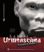 Safari zum Urmenschen Cover des Buches Safari zum Urmenschen (ISBN: 9783510613953)