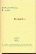 Interpretation (Abhandlungen der Akademie der Wissenschaften und der Literatur: Geistes- und sozialwissenschaftliche Klasse, Band 6) Cover des Buches Interpretation (Abhandlungen der Akademie der Wissenschaften und der Literatur: Geistes- und sozialwissenschaftliche Klasse, Band 6) (ISBN: 9783515073295)