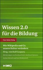 Wissen 2.0 Fur Die Bildung Cover des Buches Wissen 2.0 Fur Die Bildung (ISBN: 9783515098816)