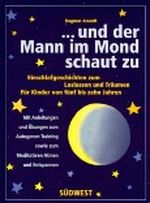 ... und der Mann im Mond schaut zu Cover des Buches ... und der Mann im Mond schaut zu (ISBN: 9783517076218)