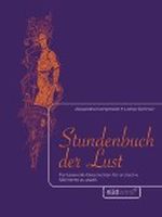 Stundenbuch der Lust Cover des Buches Stundenbuch der Lust (ISBN: 9783517085142)