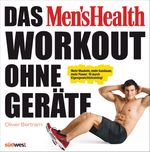 Das Men's Health Workout ohne Geräte Cover des Buches Das Men's Health Workout ohne Geräte (ISBN: 9783517089225)