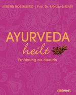 Ayurveda heilt Cover des Buches Ayurveda heilt (ISBN: 9783517092997)