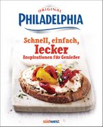 Philadelphia - schnell, einfach, lecker Cover des Buches Philadelphia - schnell, einfach, lecker (ISBN: 9783517093789)