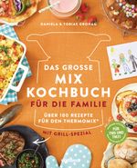 Das große Mix-Kochbuch für die Familie Cover des Buches Das große Mix-Kochbuch für die Familie (ISBN: 9783517096834)